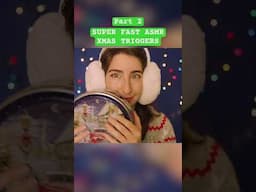 Part 2 - ASMR SUPER FAST Christmas Triggers #holidaywithyoutube #shorts