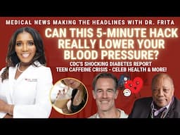 Lower Blood Pressure In 5 Mins. | Quincy Jones Death | James Van Der Beek Cancer | CDC Diabetes