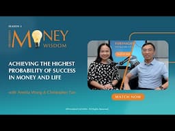 Achieving the Highest Probability of Success in Money and Life (S3E22)