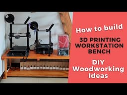 DIY woodworking ideas building 3D printer workstation bench