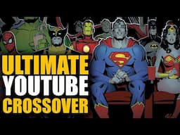 The ULTIMATE Comic Book Youtube Crossover Event!