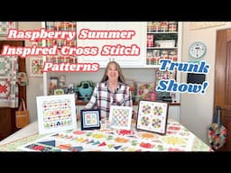 Raspberry Summer Cross Stitch Trunk Show