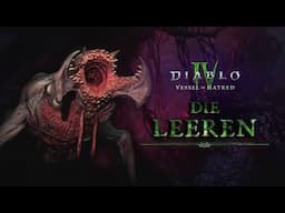 Diablo IV | Vessel of Hatred | Die Leeren