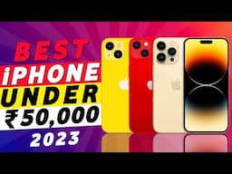 Top 3 Latest IPHONE Under 50000 In 2023 | Best Iphone To Buy In 2023