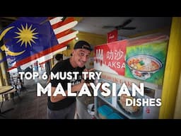 TOP 6 Iconic Malaysian Foods You Can’t Miss! 🇲🇾