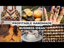 10 Profitable Handmade Business Ideas