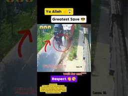 Ya Allah ☝️😱😱 Greatest Save👏😘#Allah #shorts #respect #status