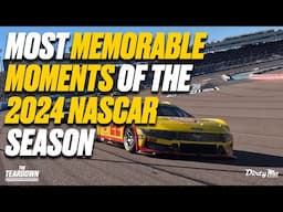 The Teardown Recaps the Most Memorable NASCAR Moments of 2024