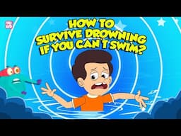 How to Survive Drowning if You Can't Swim? | Survival Tricks with Dr. Binocs | How to Tread Water?