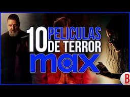 TOP 10 Mejores PELÍCULAS de TERROR en MAX (HBO)