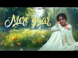 Mere Yaar | Shiva Choudhary l Nish Tomar | Official Video New Hindi song 2024