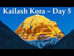 Fifth Day of Kailash Kora | Darchen to Dirapuk Monastery | Tibet Travel Video