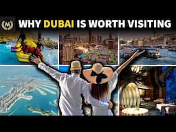 Why Do Tourists Love Dubai So Much?