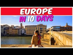 Europe Itinerary 10 Days | 10 Days Europe Tour Plan | Europe Tour Plan From India