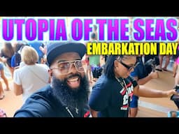 Utopia of the Seas Embarkation Day