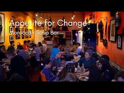 'An Appetite for Change – Moroccan Soup Bar'