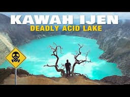 Largest and Deadliest Acid Lake on Earth