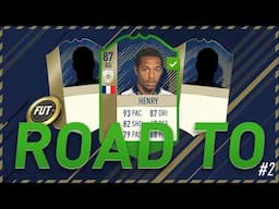 ROAD TO THIERRY HENRY 87 | FIFA 18 ACHAT REVENTE #2