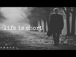 LIFE IS SHORT | Live It With Purpose - Inspirational & Motivational Video