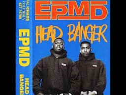 EPMD - Head Banger - Classic Hip-Hop!