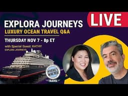 LIVE Explora Journeys Q&A. Nov 7, 8p ET. #Cruise