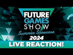 Future Games Show 2024 - LIVE Reaction Co Stream - Summer Game Fest