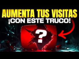 El “NUEVO TRUCO” para TENER MÁS VISITAS puesto a prueba