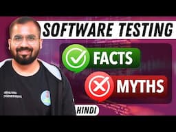 Facts and Myths about Software Testing Explained in Hindi