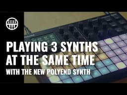 First Look At The New Polyend 'Synth' | Thomann