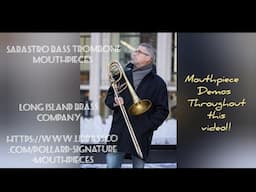 Sarastro Mouthpieces by Long Island Brass with Denson Paul Pollard