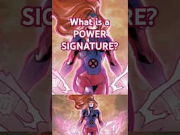 What is a Power Signature? #marvel #xmen #mcu