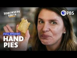 American Hand Pies: Applejacks, Pepperoni Rolls and More | Somewhere South | Full Episode