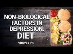 Non-Biological Factors in Depression: Diet