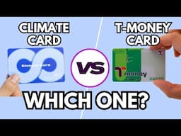 Climate Card vs T Money: WHICH ONE for South Korea 2024 ?