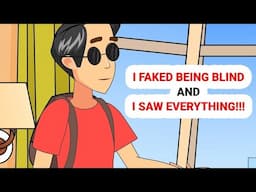 I Faked Being Blind | Animated Stories | Reddit Stories | Story Time | High School