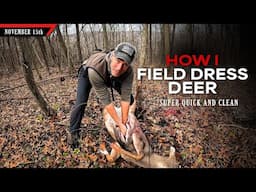 How I Field Dress Deer - Super Quick and Clean | Bowhunting Whitetails w/ Bill Winke