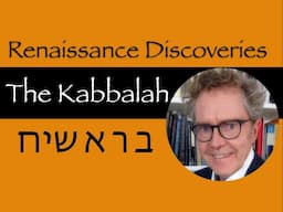 Renaissance Discoveries: The Kabbalah