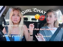 FOR THE GIRLS... | girl chat advice