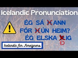 Icelandic Pronunciation - the Pronoun Rule