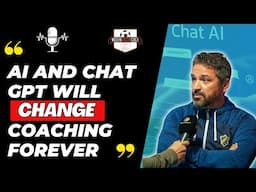 Future of Football: Role of AI & Chat GPT in Coaching with Hugo Vicente