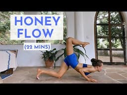 22 Min Honey Flow