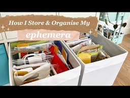 How I Store & Organise My Ephemera | Tips, Ideas & Inspiration