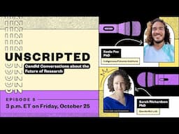 Unscripted: Episode 5 with Keolu Fox and Sarah Richardson