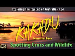 Spotting Crocs and Wildlife in Kakadu | @4xAdventures #adventure #4wd #touring