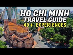 Ultimate Ho Chi Minh City Vietnam Travel Guide | 40+ Recommendations