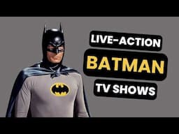 8 Live-Action Batman TV Shows