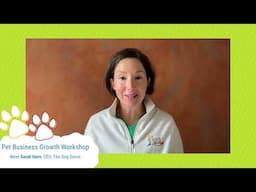 Sarah Horn, CEO of The Dog Gurus invites you to The Pet Business Growth Workshop 2025