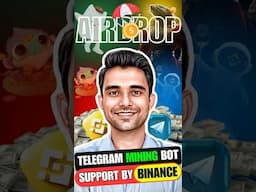 Binance Supported Airdrops | Telegram Mining bot Backed By Binance |  #latestairdrops