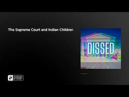 The Supreme Court and Indian Children