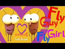 🪰🎉 Fly Guy Meets Fly Girl 🪰❤️ - Words by Tedd Arnold ✍️ - ANIMATED STORYBOOK 📖✨